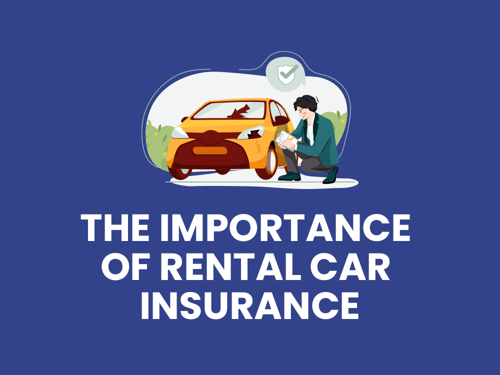 The Importance of Rental Car Insurance – Roseberry Insurance Agency